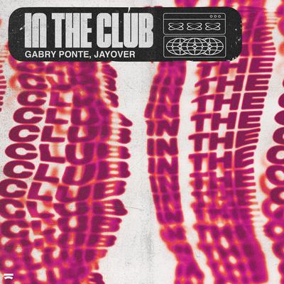 In The Club By Gabry Ponte, jayover's cover