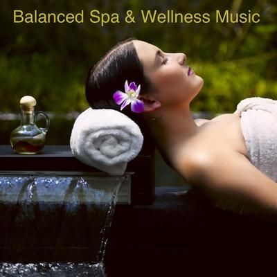 Balanced Spa & Wellness Music's cover