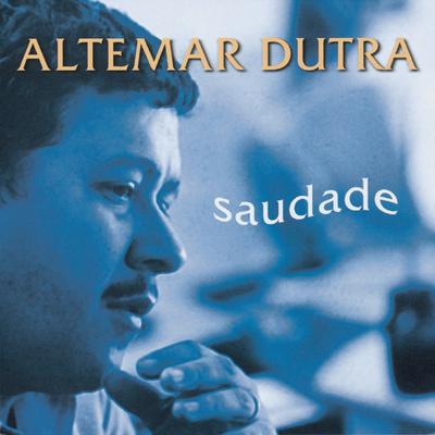 Altemar Dutra - Saudade's cover