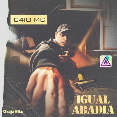 Igual Abadía By C4IO Mc, GrajaHits's cover