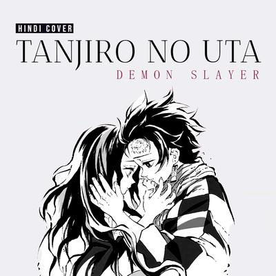 Tanjiro No Uta (Hindi Cover;Acoustic)'s cover