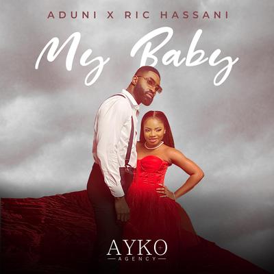 My Baby By Aduni, Ric Hassani's cover