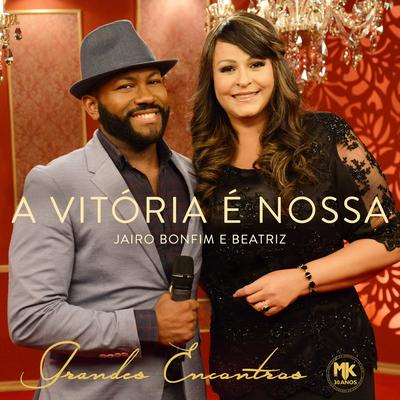 A Vitória é Nossa By Beatriz's cover