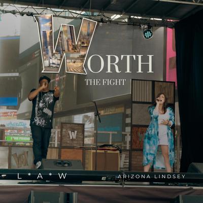 Worth the Fight By Arizona Lindsey, L.A.W's cover