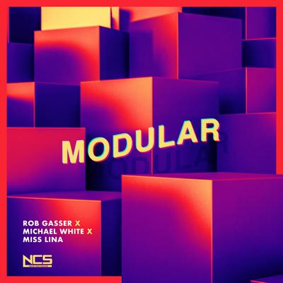 Modular By Rob Gasser, Michael White, Miss Lina's cover