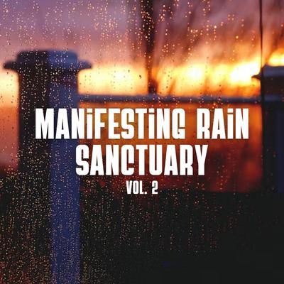 Manifesting Rain Sanctuary Vol. 2's cover