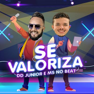 Se Valoriza By DD Junior, Ms no beat's cover