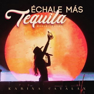 Échale Más Tequila (Medley Banda)'s cover