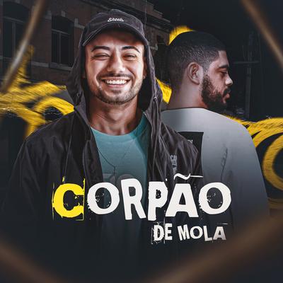 Corpão de Mola By DJ Guizote, Guilherme Litwak's cover
