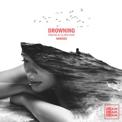 Drowning (BROHUG Remix) By KREAM, Clara Mae, BROHUG's cover