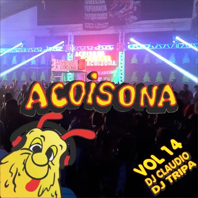 Alô By Acoisona, DJ Claudio, Dj Tripa's cover