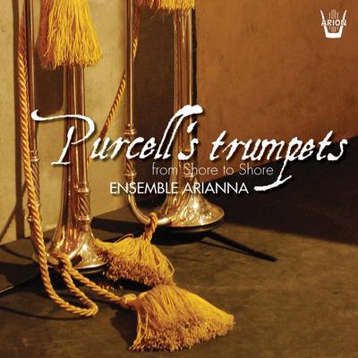 Purcell's Trumpets : From Shore to Shore...'s cover