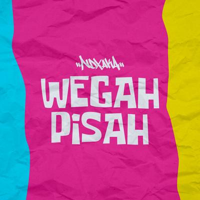 Wegah Pisah's cover