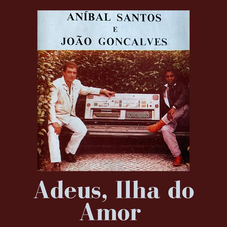 Anibal Santos e João Gonçalves's avatar image