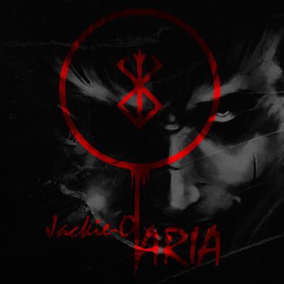 Aria (From "Berserk") [feat. B-Lion] By Jackie-O, B-Lion's cover