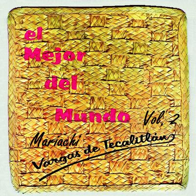 El Mejor Del Mundo, Vol. 2's cover