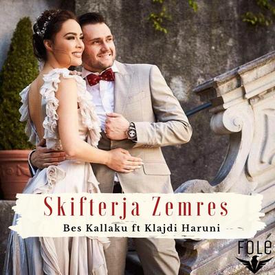 Skifterja Zemres By Bes Kallaku, Klajdi Haruni's cover