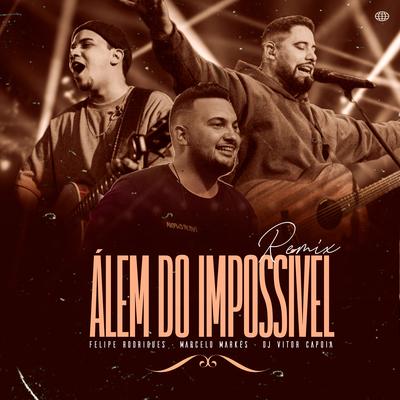 Além do Impossível (Remix)'s cover