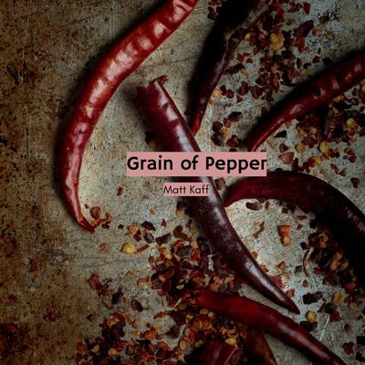 Grain of Pepper By Matt Kaff's cover