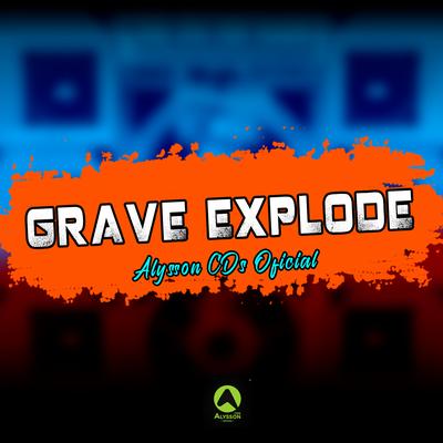 Médio Grave Explode By Alysson CDs Oficial's cover