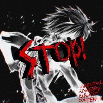 STOP! By MoonDeity's cover