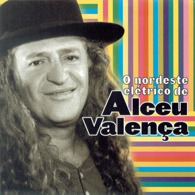 O Nordeste Elétrico De Alceu Valença's cover