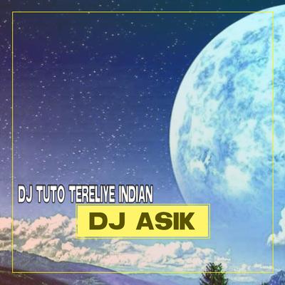DJ TUTO TERELIYE INDIAN's cover