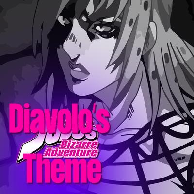 Diavolo's Theme (Attack on Titan Style) [Golden Wind Soundtrack]'s cover