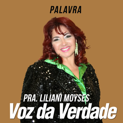 Palavra By Voz da Verdade, Pra. Liliani Moysés's cover