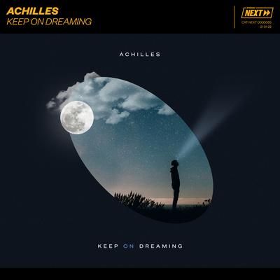 Keep On Dreaming By Achilles's cover