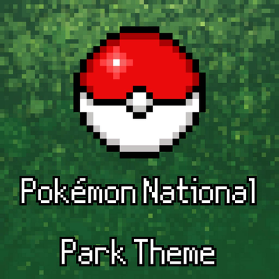 Pokémon National Park Theme (From "Pokémon Gold, Silver and Crystal")'s cover
