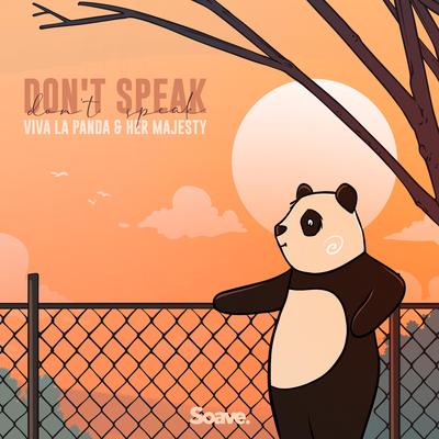 Don't Speak By Viva La Panda, Her Majesty's cover