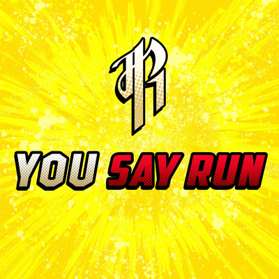 You Say Run's cover