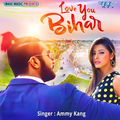 Love You Bihar's cover