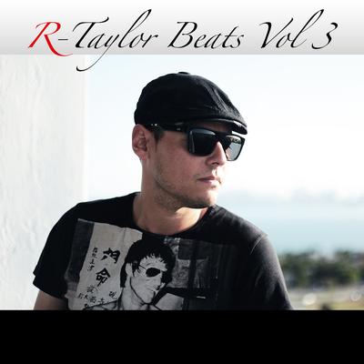 R Taylor Beats, Vol. 3's cover