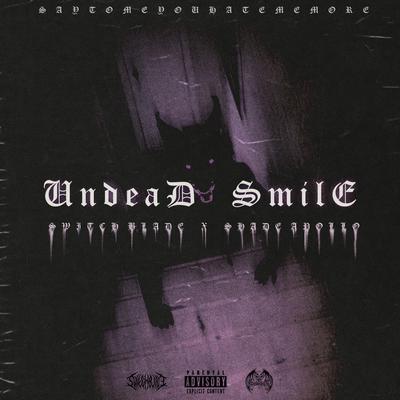 Undead Smile By $witchblade/., Shade Apollo's cover