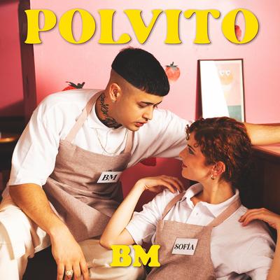 Polvito By BM's cover