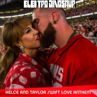 Kelce and Taylor Swift Love Anthem's cover