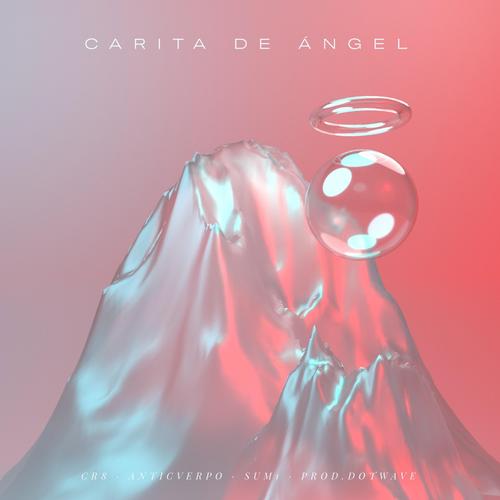 Carita de ngel Official TikTok Music album by CR8 Anticverpo