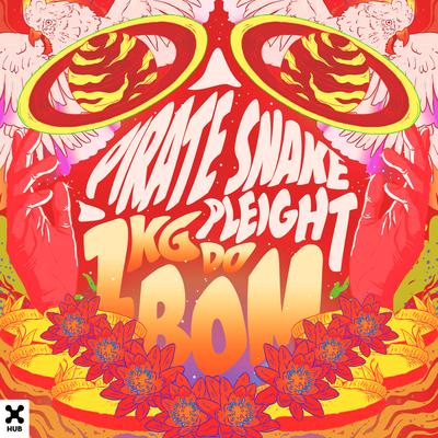 1kg do Bom By Pirate Snake, Pleight's cover