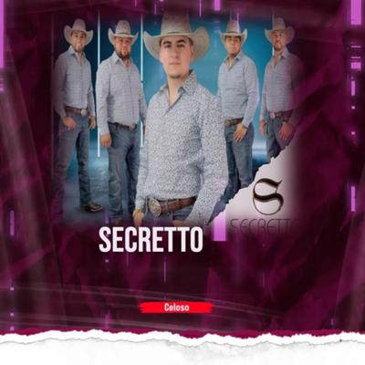 Celoso By Secretto's cover