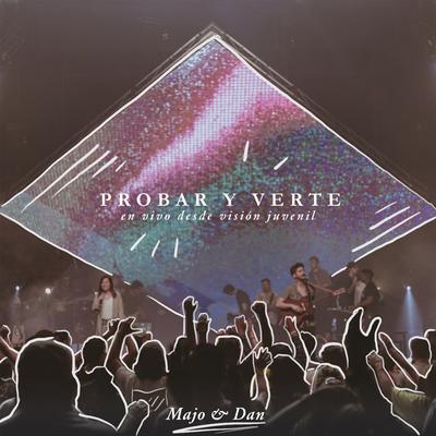 Probar Y Verte By Majo y Dan's cover