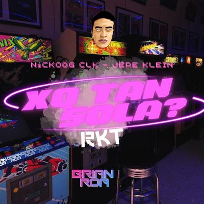 INTRO TIEMBLE RKT + XQ TAN SOLA REMIX's cover