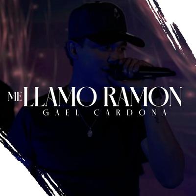 Me Llamo Ramon's cover