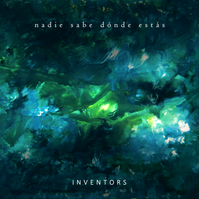 Nadie Sabe Dónde Estás By Inventors's cover