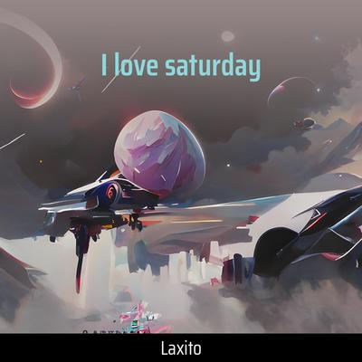 I Love Saturday (Cover)'s cover