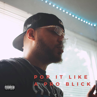 Pop it like a pro (blick) By VIXXLE's cover