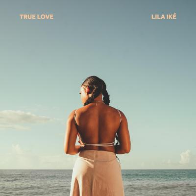 True Love By Lila Iké's cover