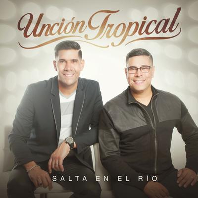 Vive Jehová By Unción Tropical's cover