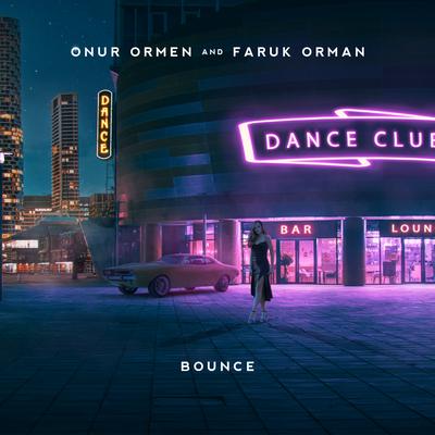 Bounce By Onur Ormen, Faruk Orman's cover